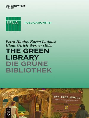 cover image of The Green Library--Die grüne Bibliothek